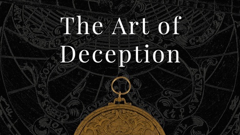 An astrolabe with text "The Art of Deception"