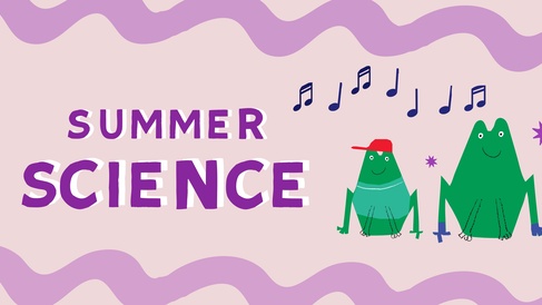 Summer Science graphic featuring two green frogs, listening to music.