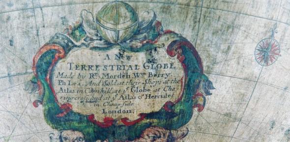 Detail of Terrestrial Globe showing inscription (Wh.2691). Detail of globe showing inscription "A New TERRESTRIAL GLOBE, Made by Rt Morden, Wan Berry, Ph Lea. And Sold at their Shops at the Atlas in Cornhill, at ye Globe at Chering Cross, and at ye Atlas of Hercules in Cheapside, London.